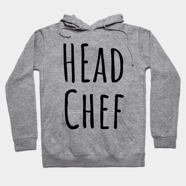 Head Chef Hoodie by crids.collective